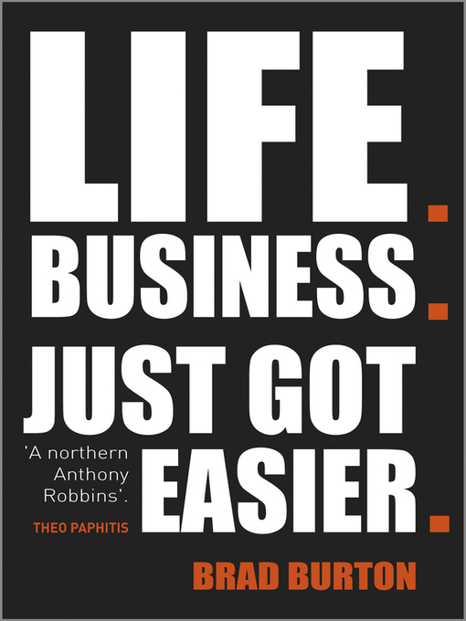 Title details for Life. Business by Brad Burton - Available